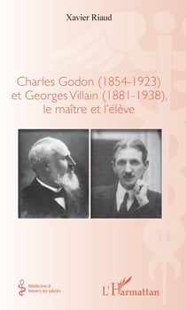 Charles Godon (1854-1923) et Georges Villain (1881-1938), - le maître et l'élève