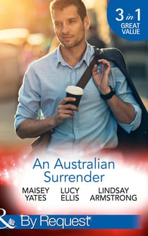 An Australian Surrender - Girl on a Diamond Pedestal / Untouched by His Diamonds / A Question Of Marriage