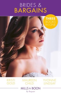Brides & Bargains - In Pursuit of His Wife (Texas Cattleman's Club: Lies and Lullabies) / A Bride for the Boss (Texas Cattleman's Club: Lies and Lullabies) / The Wife He Couldn't Forget
