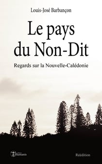 Le pays du Non-Dit - Réédition
