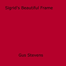 Sigrid's Beautiful Frame
