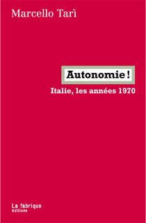 Autonomie ! - Italie, les années 1970