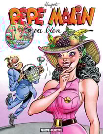 Pépé Malin - Tome 4 - Pépé Malin va bien