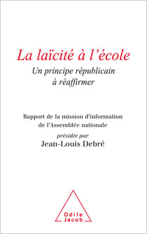 La Laïcité à l'école - Un principe républicain à réaffirmer