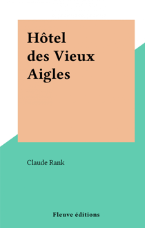 Hôtel des Vieux Aigles