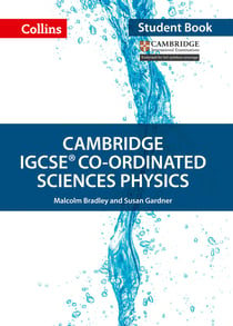 Cambridge IGCSE™ Co-ordinated Sciences Physics Student's eBook - Course licence