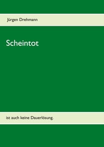 Scheintot - ist auch keine Dauerlösung.