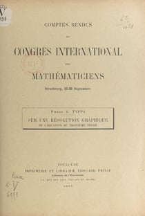 Sur une résolution graphique de l'équation du troisième degré - Comptes rendus du Congrès international des mathématiciens. Strasbourg, 22-30 septembre 1921