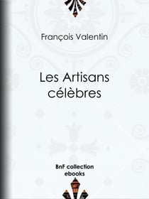 Les Artisans célèbres