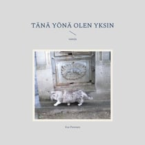 Tänä yönä olen yksin - runoja