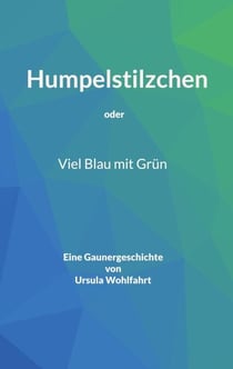 Humpelstilzchen - Viel Blau mit Grün