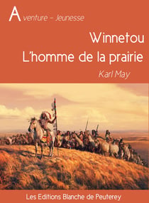Winnetou - L'homme de la prairie
