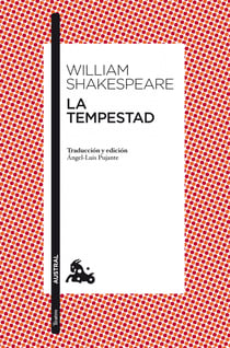 La tempestad - Traducción y edición de Ángel-Luis Pujante