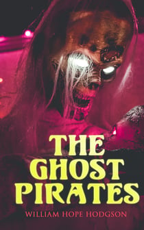 The Ghost Pirates - Sea Horror Novel