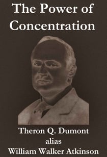 The Power of Concentration