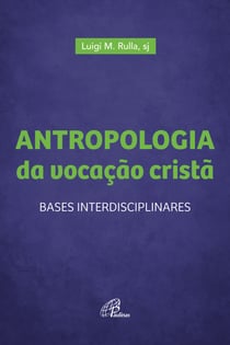 Antropologia da vocação cristã