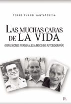 Las muchas caras de la vida