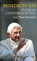 ÚLTIMAS CONVERSACIONES - Con Peter Seewald