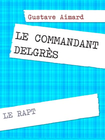 Le commandant Delgrès - Le rapt