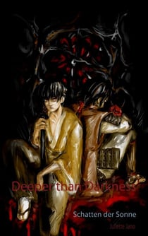 Deeper than Darkness - Schatten der Sonne