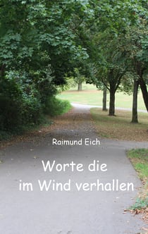 Worte die im Wind verhallen - Gedichtband