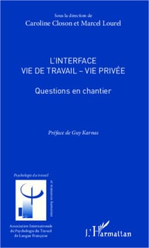 L'interface vie de travail - vie privée - Questions en chantier