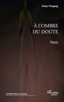 A l'ombre du doute - Poésie