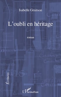 L'oubli en héritage