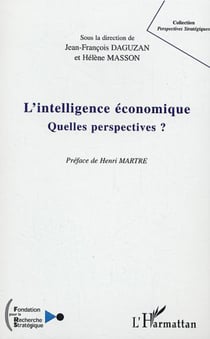 L'intelligence économique - Quelles perspectives ?