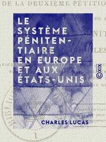 Le Système pénitentiaire en Europe et aux États-Unis - Conclusion générale de l'ouvrage