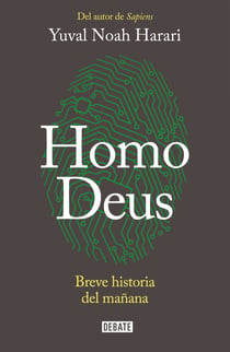 Homo Deus - Breve historia del mañana