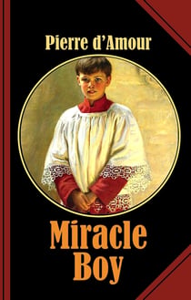 Miracle Boy - The Naked Saint