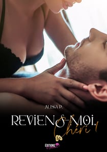 Reviens-moi, che´ri - Tome 1