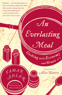 An Everlasting Meal - Cooking with Economy and Grace