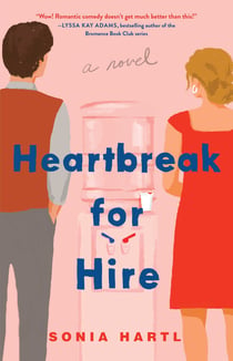 Heartbreak for Hire - A Novel