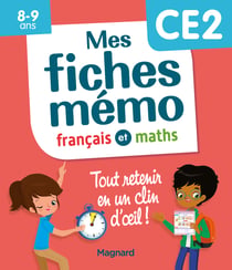 Mon mémo : mes fiches français et maths CE2 - tout retenir en un clin d'oeil