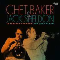 Chet Baker - & Jack Sheldon. Best Of Friends: The Lost Studio Album