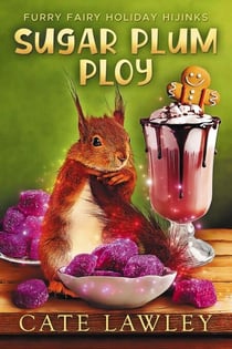 Sugar Plum Ploy - Furry Fairy Holiday Hijinks, #2