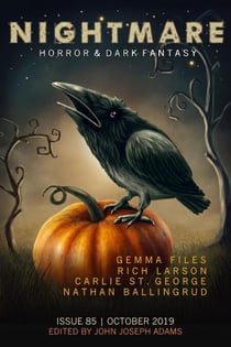 Nightmare Magazine, Issue 85 (October 2019) - Nightmare Magazine, #85