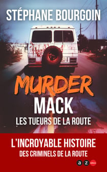 Murder Mack - Les tueurs de la route