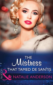 The Mistress That Tamed De Santis