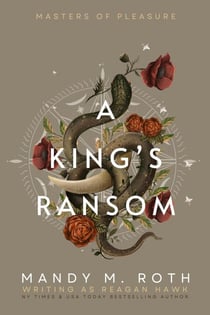 A King's Ransom - Masters of Pleasure, #1