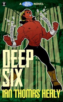 Deep Six - The Just Cause Universe, #4