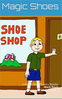 Magic Shoes - Mark’s Mad Phonics, #7