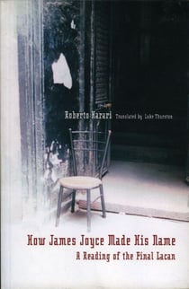 How James Joyce Made his Name - A Reading of the Final Lacan