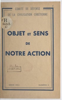 Objet et sens de notre action