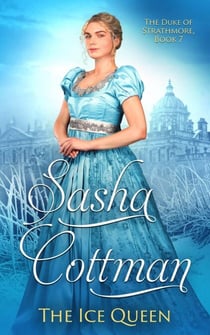 The Ice Queen - The Duke of Strathmore, #7