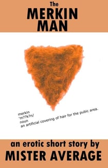 The Merkin Man