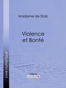 Violence et bonté