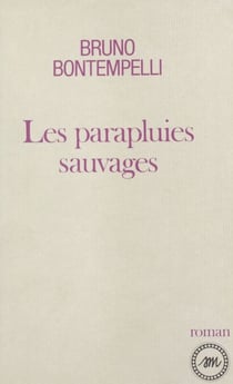 Les parapluies sauvages